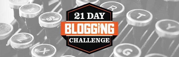 21 Day Blogging Challenge