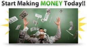 Start Making Money Today